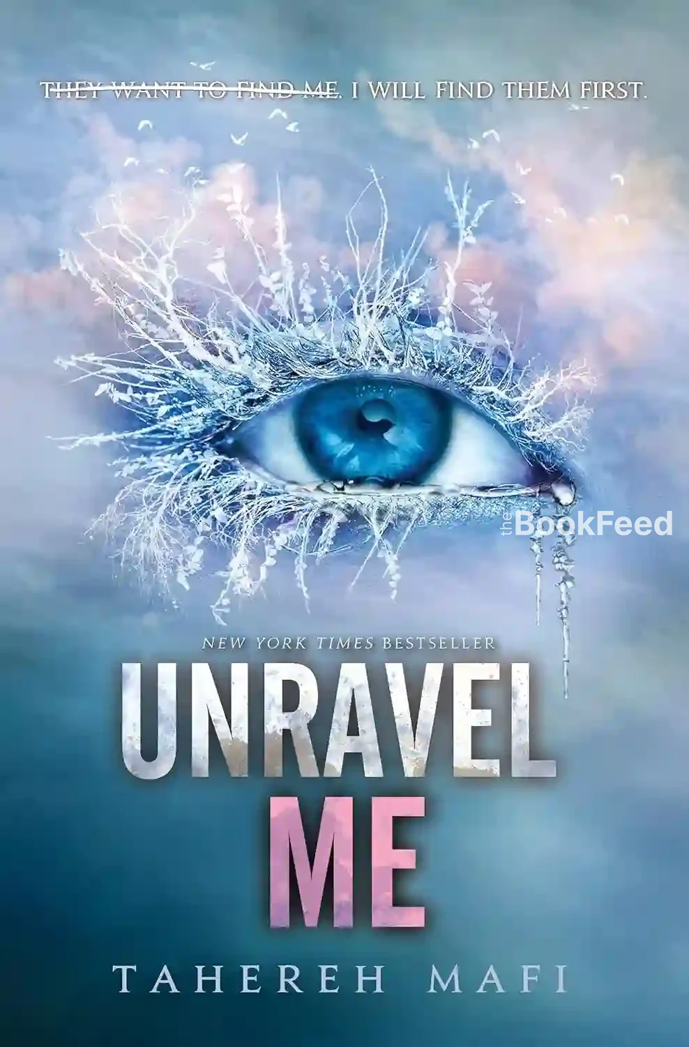 Unravel Me von Tahereh Mafi Buchcover
