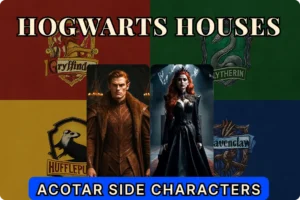 ACOTAR Characters in Hogwarts Houses