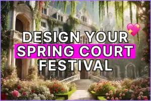 Design your Spring Court Festival