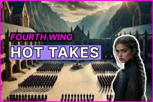 Fourth Wing Hot Takes