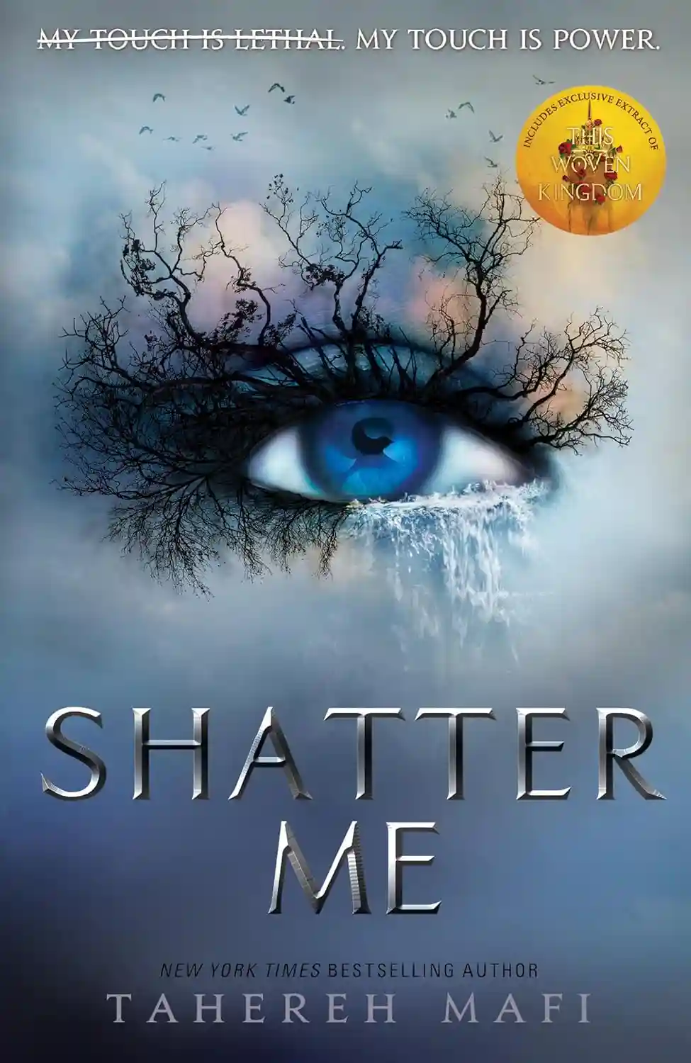 Shatter Me book cover by Tahereh Mafi