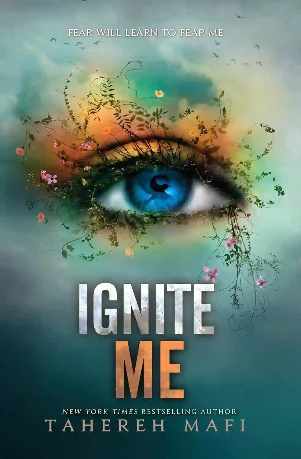 Ignite Me by Tahereh Mafi book cover