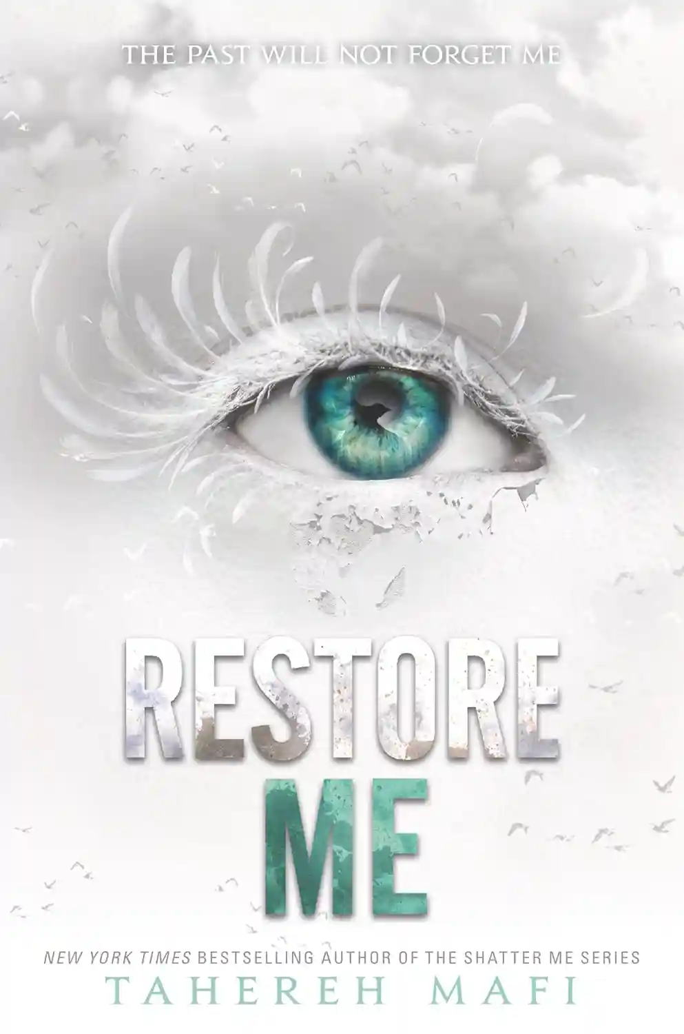 Restore Me by Tahereh Mafi book cover