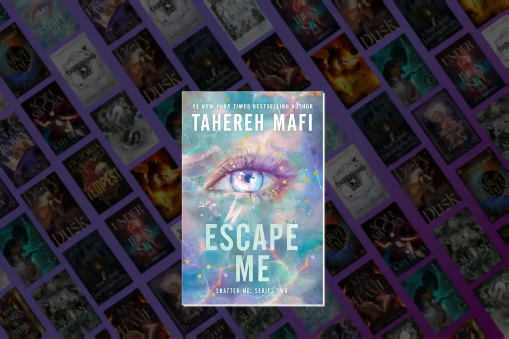 Tahereh Mafi Escape Me